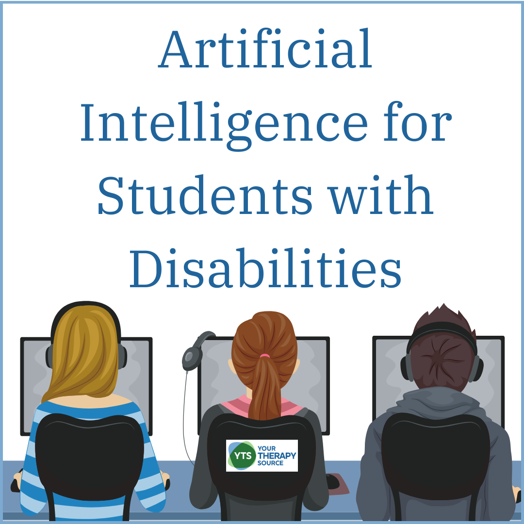 Artificial Intelligence for Students with Disabilities